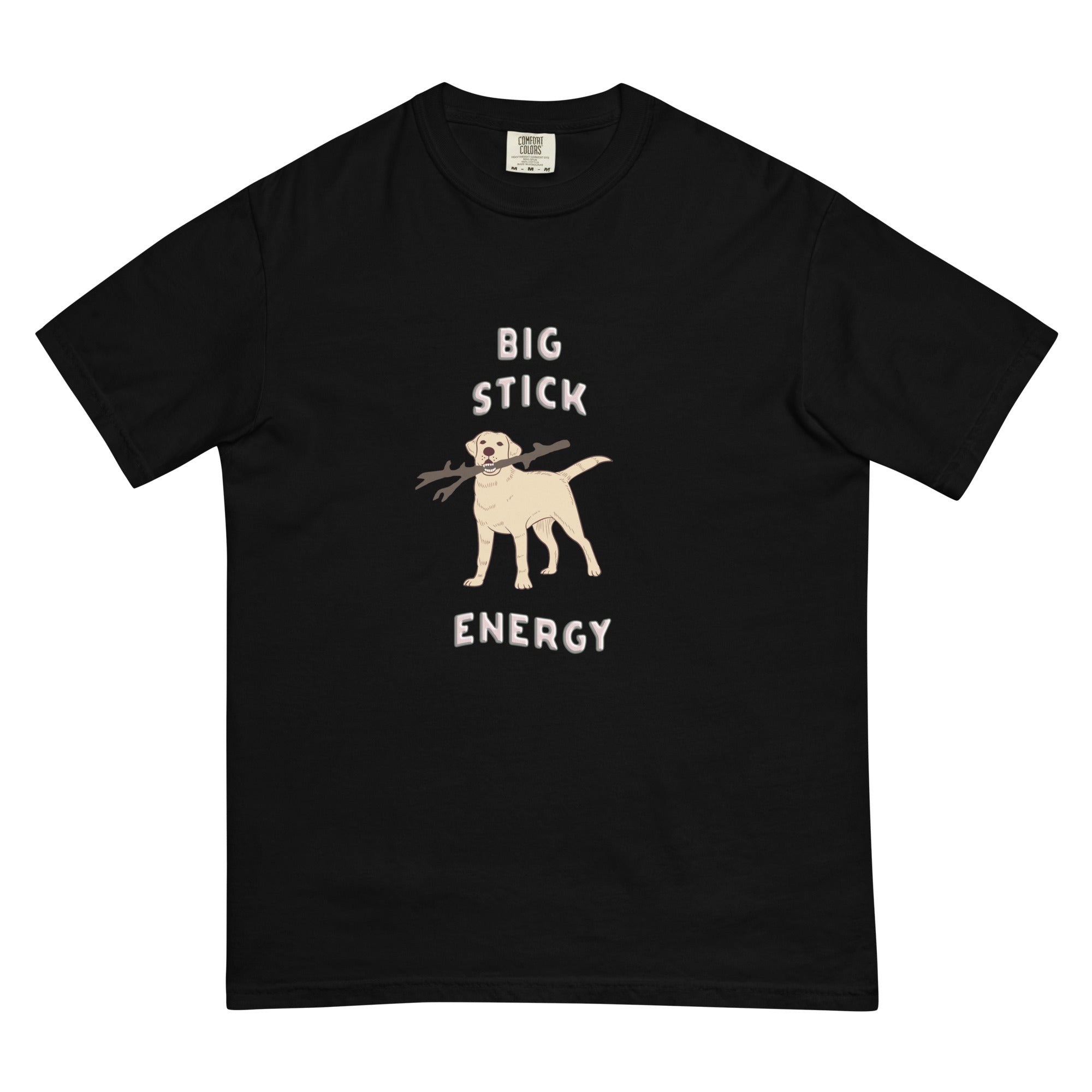 Big Stick Energy Unisex T-Shirt
