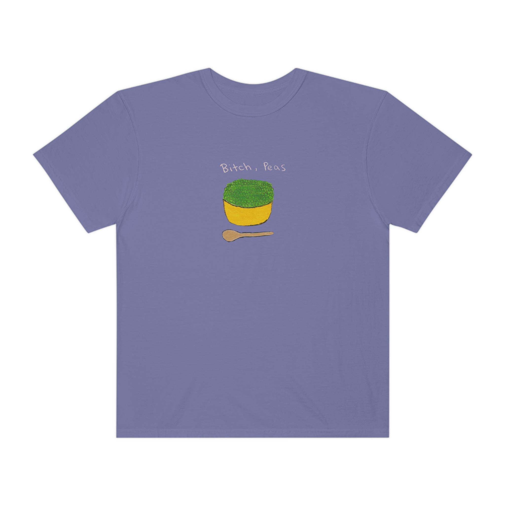 Bitch Peas Unisex Garment-Dyed T-shirt
