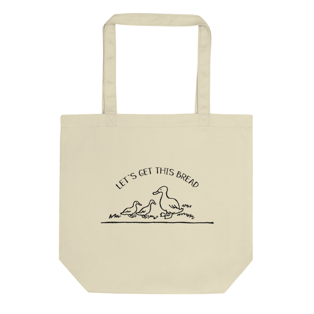 Let's Get This Bread Eco Tote Bag